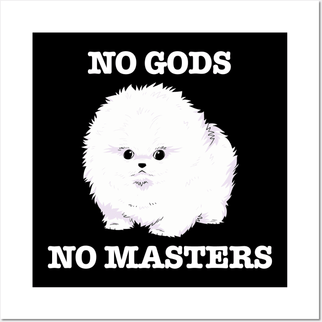 No Gods, No Masters (white) Wall Art by Scott's Desk